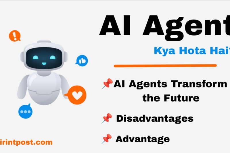 AI Agent क्या है? इंटरनेट के बाद दुनिया बदलने वाली Powerful AI Revolution!